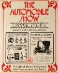 The Automobile Show, Crystal Palace January 30th to February 7th, 1903 by Society of Motor Manufacturers 